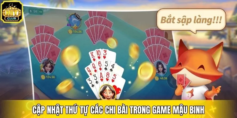 Cập nhật thứ tự các chi bài trong game Mậu Binh