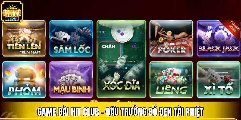 Game bài Hit Club - Đấu trường đỏ đen tài phiệt