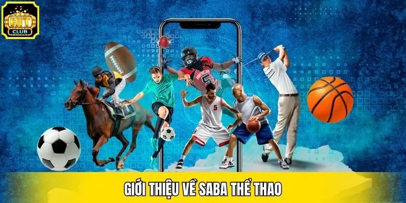 Giới thiệu về Saba thể thao