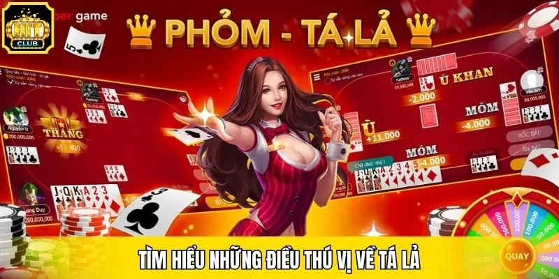 Tìm hiểu những điều thú vị về Tá lả